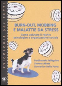 burn-out, mobbing e malattie da stress