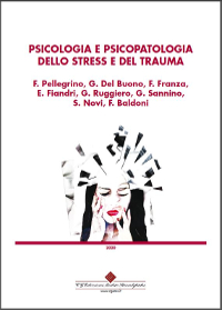 Psicologia e psicopatologia dello stress e del trauma