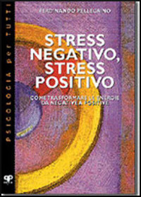 stress negativo stress positivo